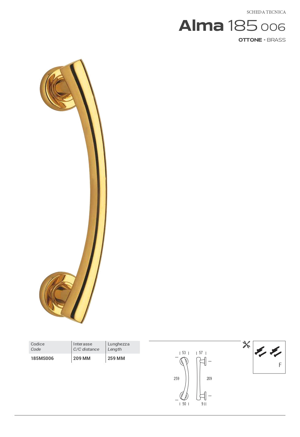 MANIGLIONE ALMA IN OTTONE CON TRATTAMENTO PVD INOX CODICE 185MS006XX98XXA